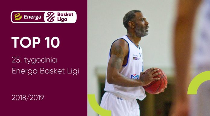 TOP 10 25. tygodnia Energa Basket Ligi