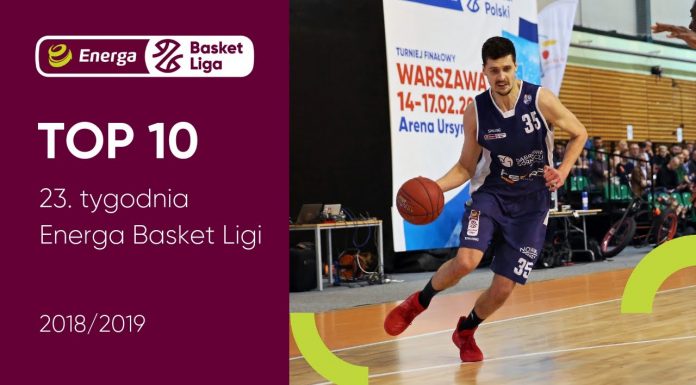 TOP 10 23. tygodnia Energa Basket Ligi