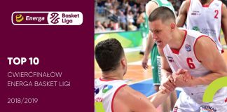 TOP 10 ćwierćfinałów Energa Basket Ligi