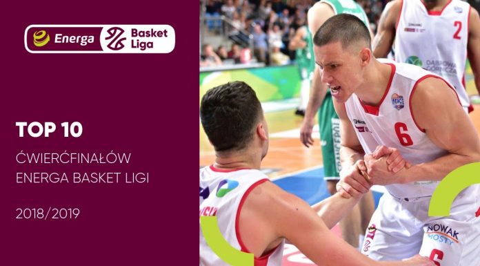 TOP 10 ćwierćfinałów Energa Basket Ligi