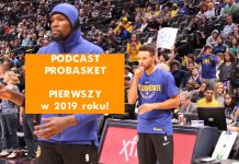 Podcast PROBASKET 016: Raptors mistrzami NBA! Czy to koniec Warriors jakich znamy?