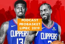 Podcast PROBASKET 018: Clippers i Lakers – nowe potęgi NBA? Podsumowanie transferów 2019
