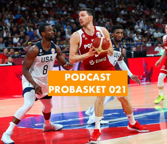 Podcast PROBASKET 021: Podsumowanie MŚ i Power Ranking NBA