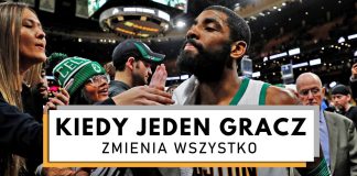 NBA: Kiedy jeden gracz zmienia wszystko?