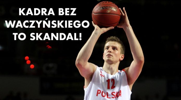 To skandal, że Adam Waczyński nie gra w kadrze!