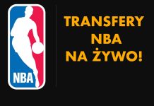 Transfery NBA NA ŻYWO! Dziś zamknięcie okienka!