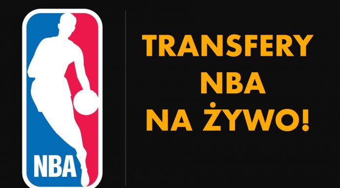 Transfery NBA NA ŻYWO! Dziś zamknięcie okienka!
