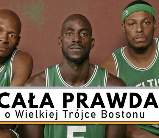 NBA: Historia mistrzowskiej ekipy Celtics. Jak było naprawdę?
