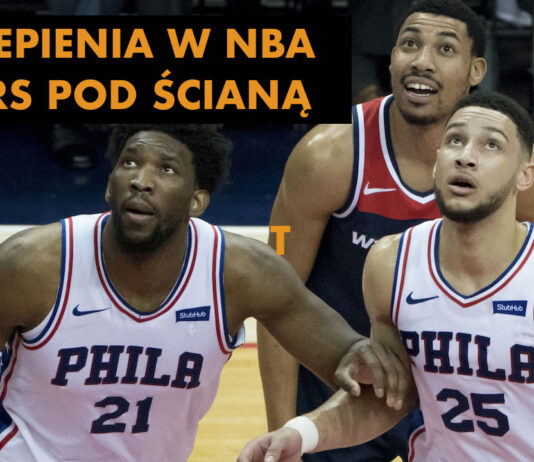 Podcast PROBASKET: Szczepienia w NBA, Simmons straci miliony, co dalej z Zionem?