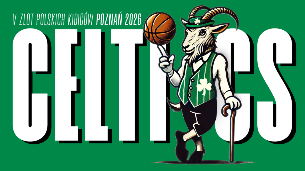 Zlot kibiców Boston Celtics 2026 Zlot kibiców Boston Celtics 2026